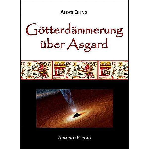 Götterdämmerung über Asgard, Aloys Eiling