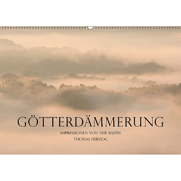 Götterdämmerung (Wandkalender 2019 DIN A2 quer), Thomas Herzog