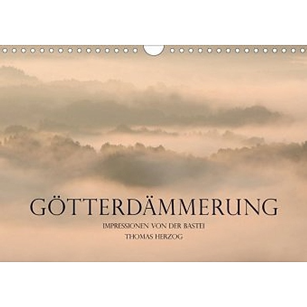 Götterdämmerung (Wandkalender 2020 DIN A4 quer), Thomas Herzog