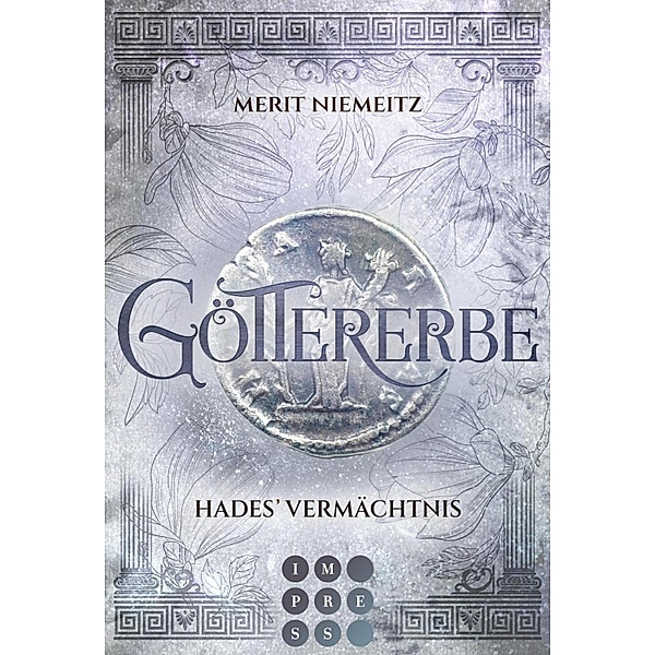 Göttererbe 2: Hades' Vermächtnis / Göttererbe Bd.2, Merit Niemeitz