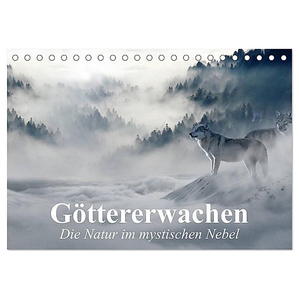 Göttererwachen. Die Natur im mystischen Nebel (Tischkalender 2024 DIN A5 quer), CALVENDO Monatskalender, Elisabeth Stanzer