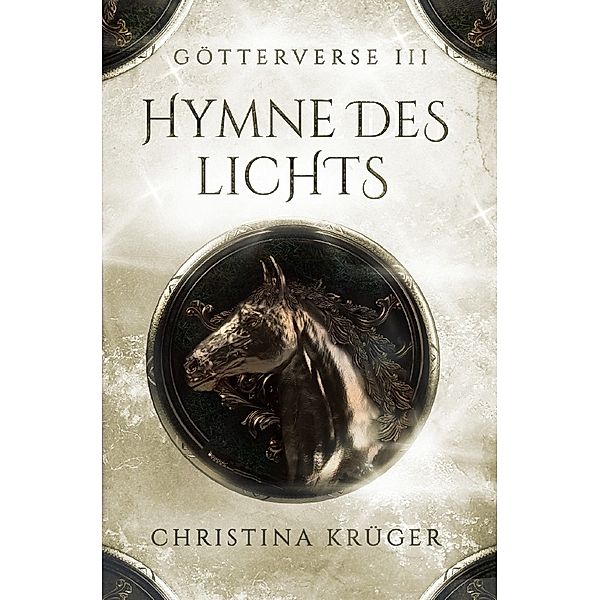 Götterverse / Hymne des Lichts, Christina Krüger