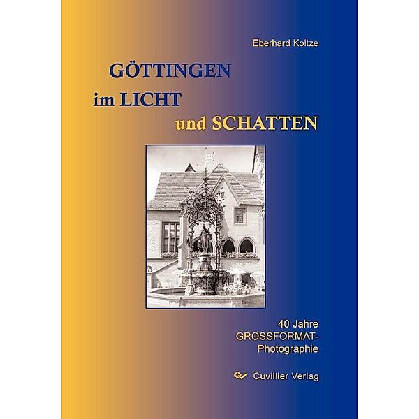 Göttingen im Licht und Schatten