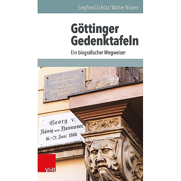 Göttinger Gedenktafeln, Siegfried Schütz, Walter Nissen