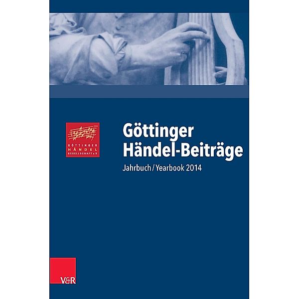 Göttinger Händel-Beiträge, Band 15 / Göttinger Händel-Beiträge Bd.15, Wolfgang Sandberger