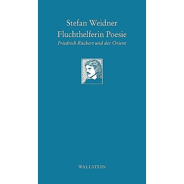 Göttinger Sudelblätter / Fluchthelferin Poesie, Stefan Weidner