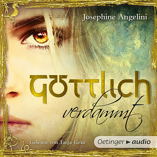 Göttlich - 1 - Göttlich 1. Göttlich verdammt, Josephine Angelini