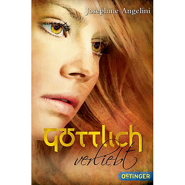 Göttlich verliebt / Göttlich Trilogie Bd.3, Josephine Angelini