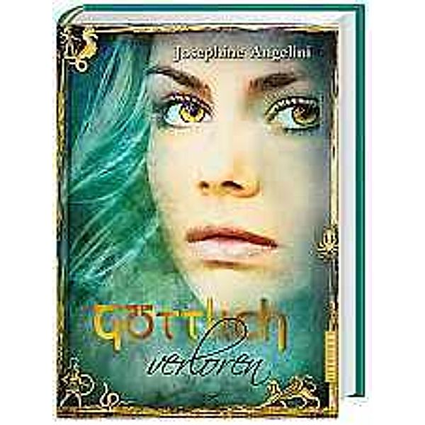 Göttlich verloren / Göttlich Trilogie Bd.2, Josephine Angelini