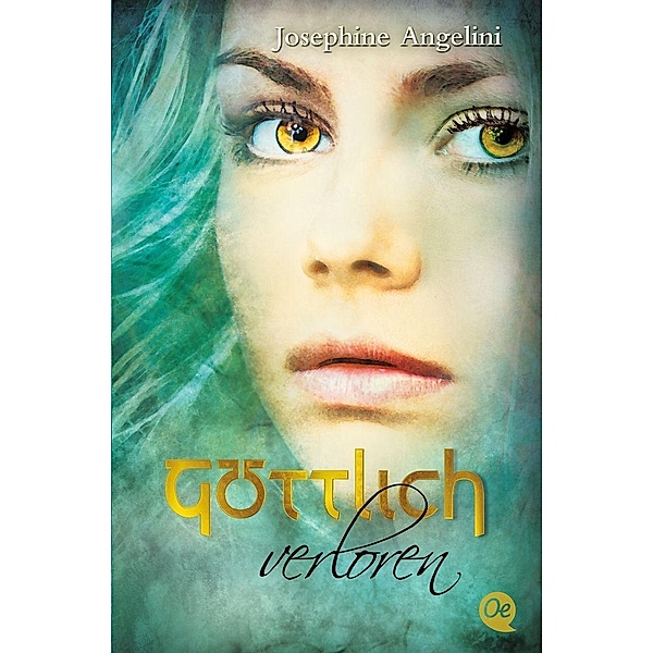Göttlich verloren / Göttlich Trilogie Bd.2, Josephine Angelini