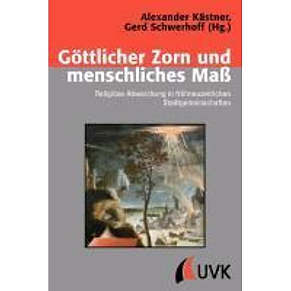 Göttlicher Zorn und menschliches Maß