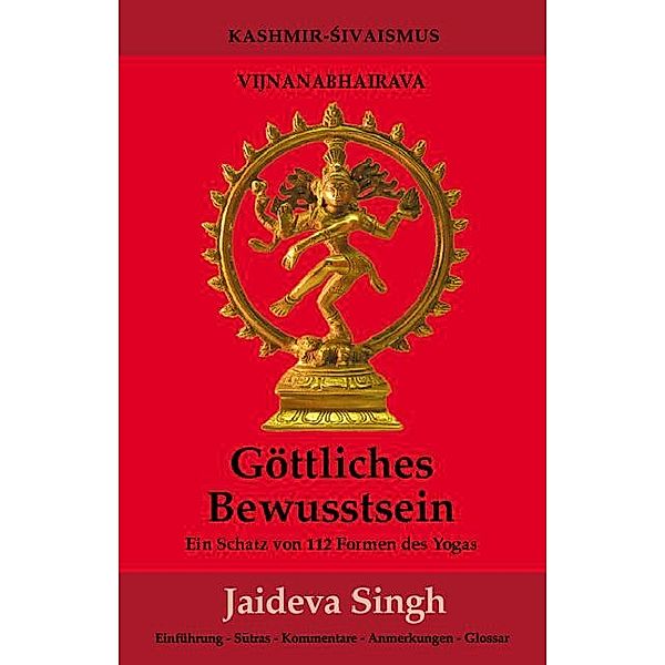 Göttliches Bewusstsein - Vijnanabhairava, Jaideva Singh