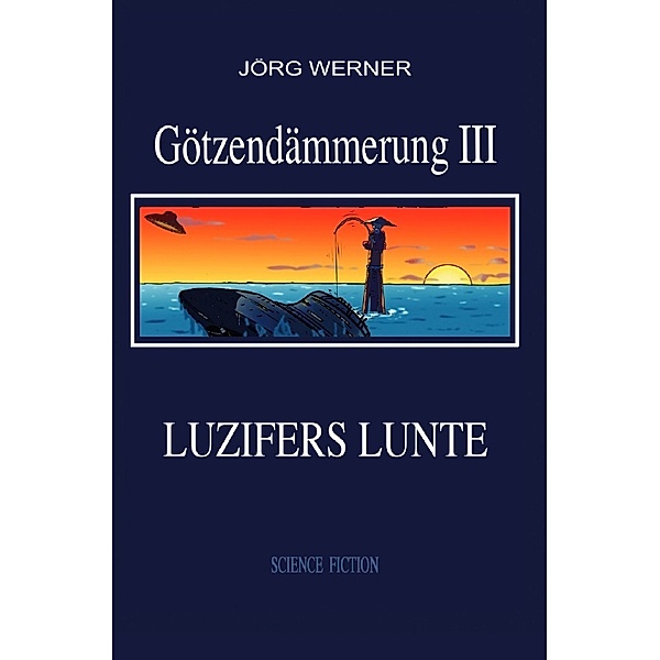 Götzendämmerung III, Jörg Werner