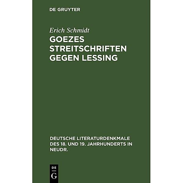 Goezes Streitschriften gegen Lessing, Erich Schmidt