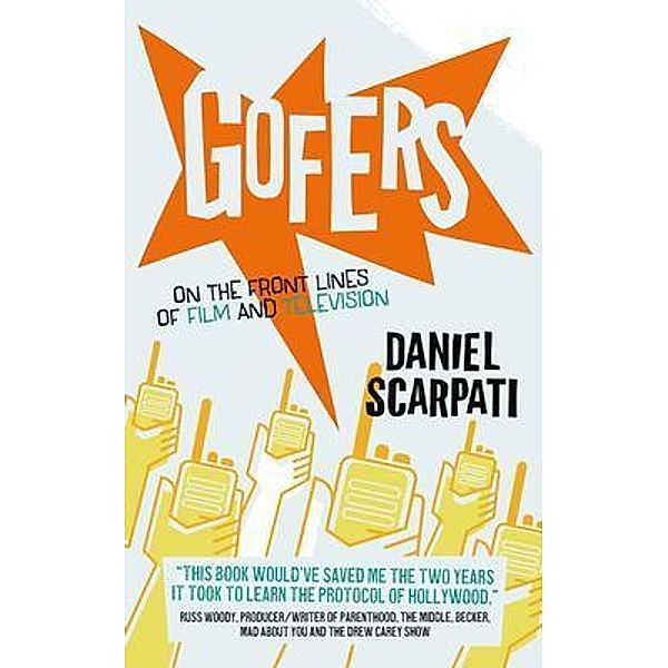 Gofers, Daniel Scarpati