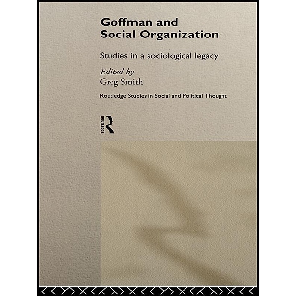 Goffman and Social Organization