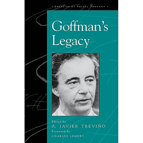 Goffman's Legacy / Legacies of Social Thought Series