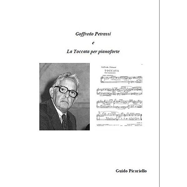 Goffredo petrassi e la toccata per pianoforte, Guido Picariello