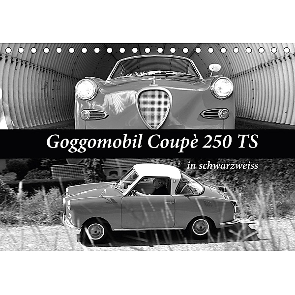 Goggomobil Coupè 250 TS in schwarzweiss (Tischkalender 2018 DIN A5 quer), Ingo Laue