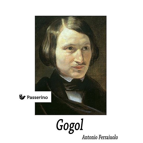 Gogol, Antonio Ferraiuolo