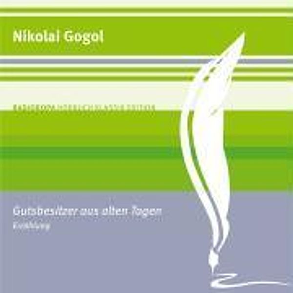 Gogol, N: Gutsbesitzer aus alten Tagen/CD, Nikolaj Gogol