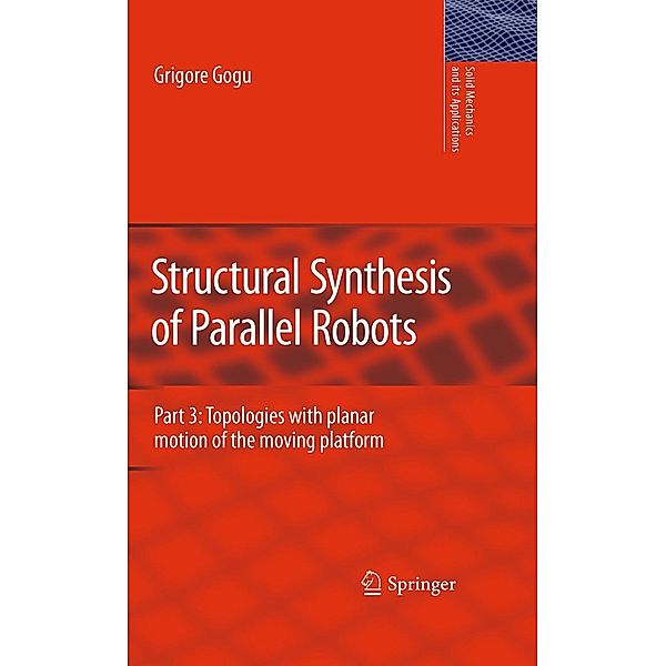 Gogu, G: Structural Synthesis of Parallel Robots 3, Grigore Gogu