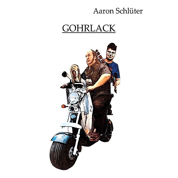 Gohrlack, Aaron Schlüter
