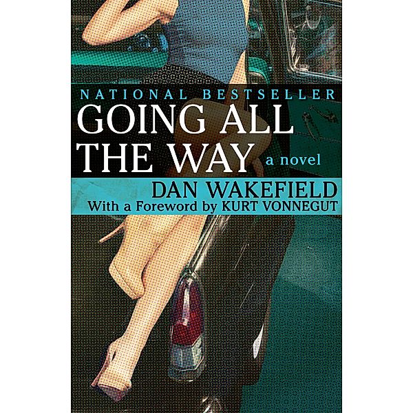 Going All the Way, Dan Wakefield