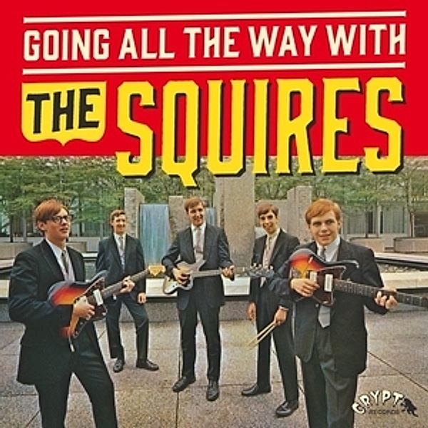 Going All Ther Way With The Squires (Vinyl), The Squires