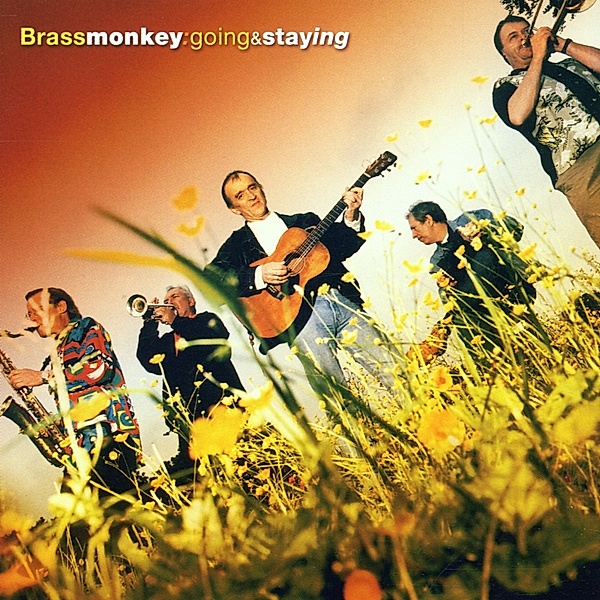 Going And Staying, Brass Monkey
