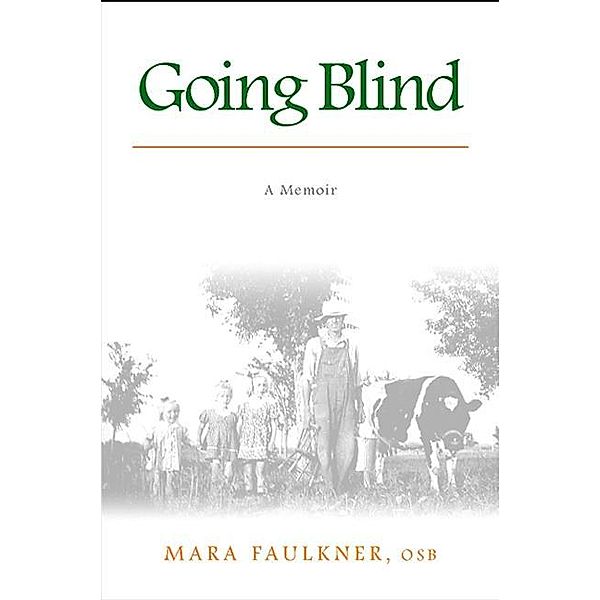 Going Blind / Excelsior Editions, Mara Faulkner