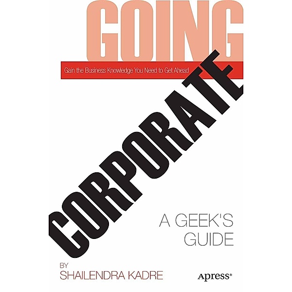 Going Corporate, Shailendra Kadre