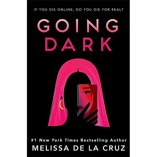 Going Dark, Melissa De la Cruz