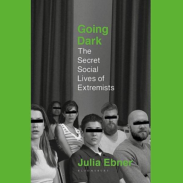 Going Dark, Julia Ebner