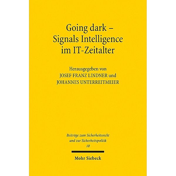 Going dark - Signals Intelligence im IT-Zeitalter