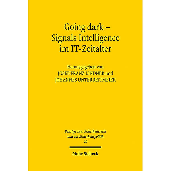 Going dark - Signals Intelligence im IT-Zeitalter