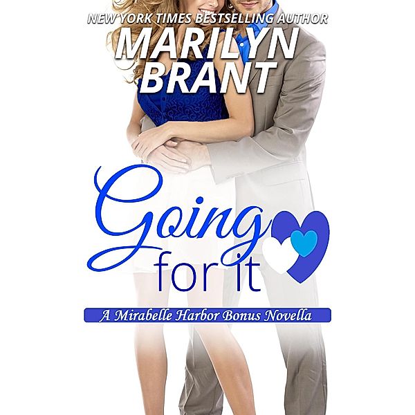 Going For It: A Mirabelle Harbor Bonus Novella, Marilyn Brant