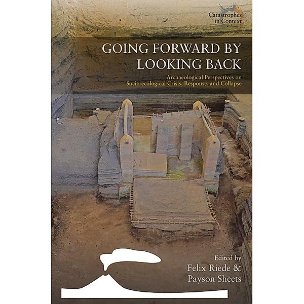 Going Forward by Looking Back / Catastrophes in Context Bd.3