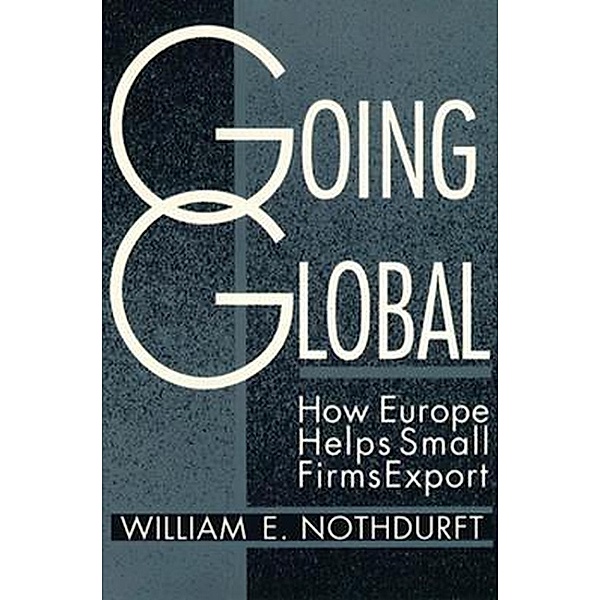 Going Global, William E. Nothdurft