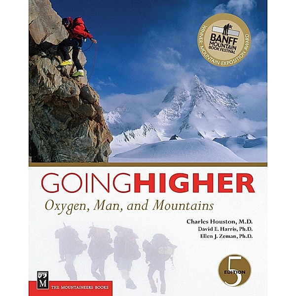 Going Higher, Charles S Houston, David E Harris, Ellen Zeman