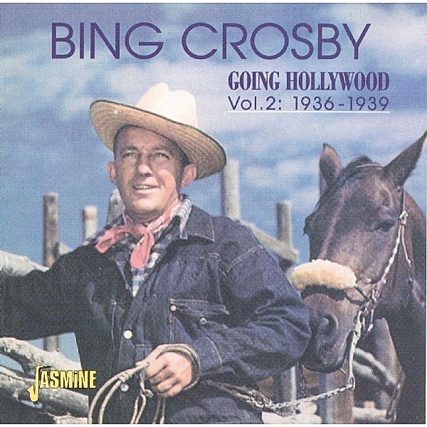 Going Hollywood Vol.2, Bing Crosby