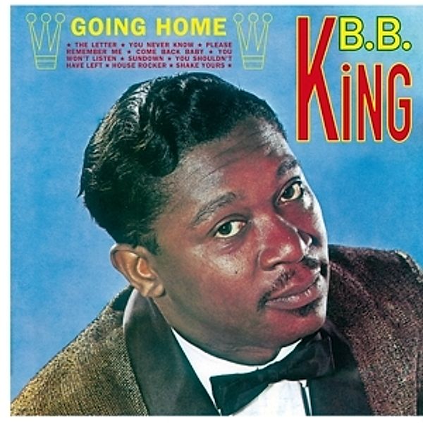 Going Home+2 Bonus (Ltd.180g Vinyl), B.b. King