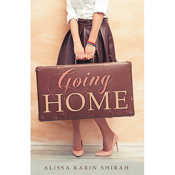 Going Home, Alissa Karin Shirah