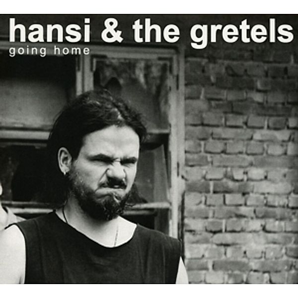 Going Home, Hansi & The Gretels