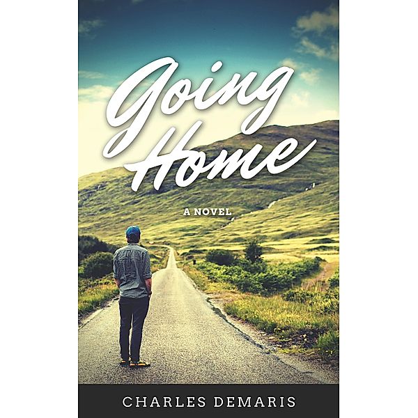 Going Home, Charles Demaris