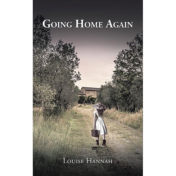 Going Home Again, Louise Hannah