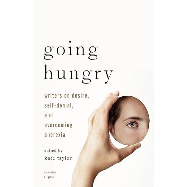 Going Hungry, Kate M. Taylor