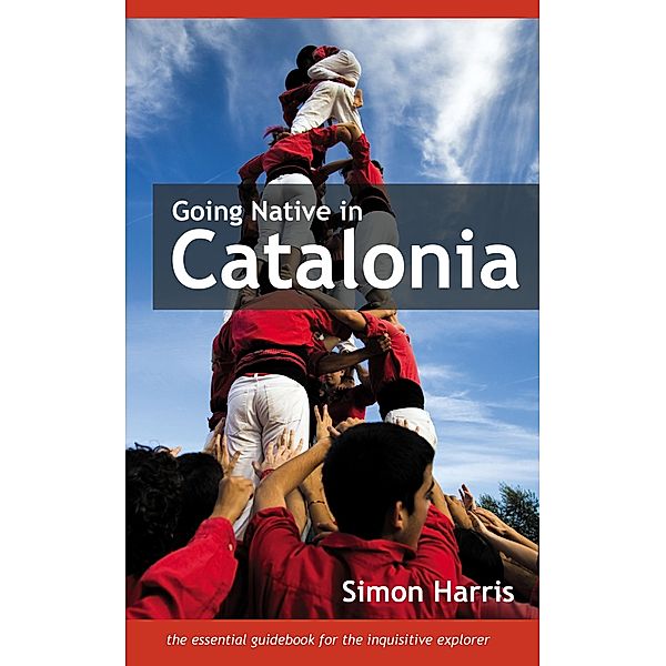 Going Native in Catalonia, Simon Harris