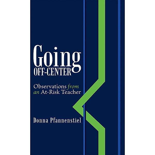 Going Off-Center, Donna Pfannenstiel