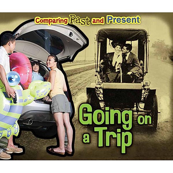 Going on a Trip / Raintree Publishers, Rebecca Rissman